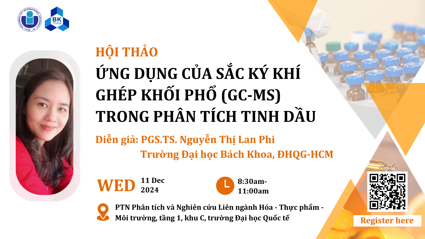 HỘI THẢO: ỨNG DỤNG CỦA SẮC KÝ KHÍ GHÉP KHỐI PHỔ (GC-MS) TRONG PHÂN TÍCH TINH DẦU