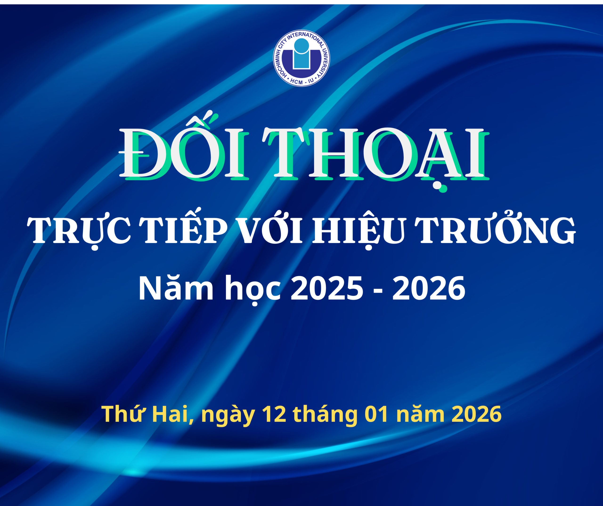 Sinh viên gặp gỡ và đối thoại trực tiếp với Hiệu trưởng Trường Đại học Quốc tế Sinh viên gặp gỡ và đối thoại trực tiếp với Hiệu trưởng Trường Đại học Quốc tế